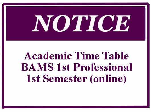 Academic Time Table: BAMS 1st Professional 1st Semester (online)