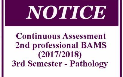 Continuous Assessment- 2nd professional BAMS (2017/2018) 3rd Semester – Pathology