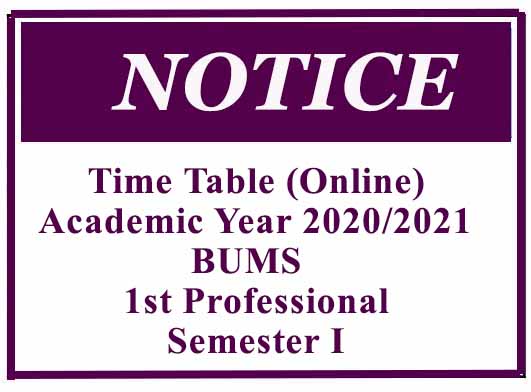 Time Table (Online)- BUMS – Academic Year 2020/2021 –  1st Professional – Semester I
