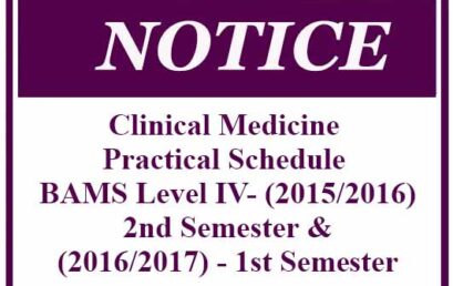 Clinical Medicine- Practical Schedule – BAMS Level IV- (2015/2016) – 2nd Semester & (2016/2017) – 1st Semester