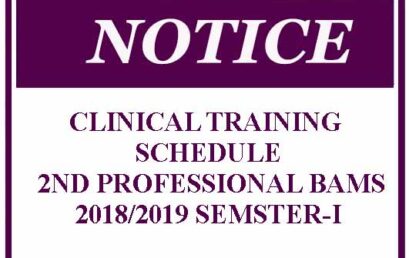 CLINICAL TRAINING SCHEDULE: 2ND PROFESSIONAL BAMS 2018/2019 SEMSTER-I