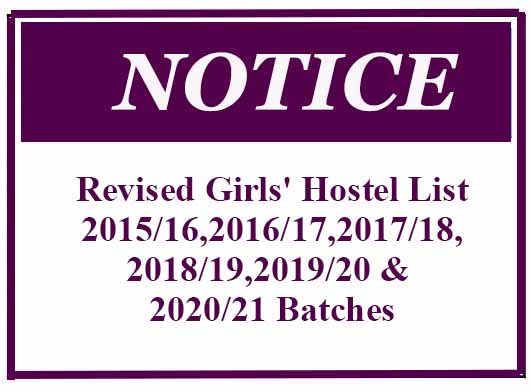 Revised Girls’ Hostel List-2015/16,2016/17,2017/18,2018/19,2019/20 & 2020/21 Batches