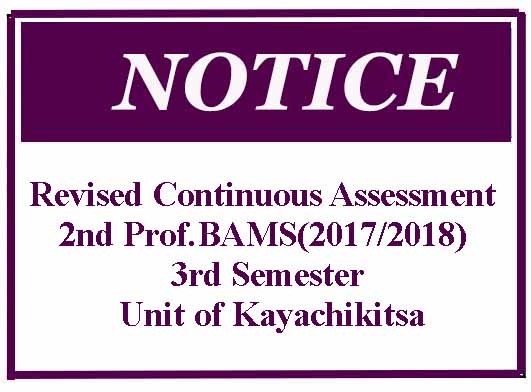 Revised Continuous Assessment 2nd Prof.BAMS(2017/2018) 3rd Semester- Unit of Kayachikitsa