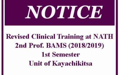 Revised Clinical Training at NATH -2nd Prof. BAMS (2018/2019) -1st Semester – Unit of Kayachikitsa