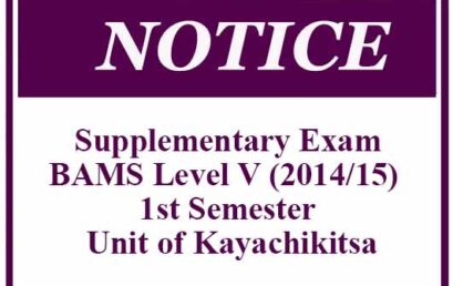 Supplementary Exam- BAMS Level V (2014/15) 1st Semester- Unit of Kayachikitsa