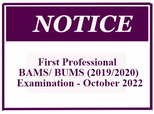 First Professional BAMS/ BUMS (2019/2020) Examination – October 2022