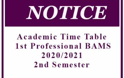 Academic Time Table: 1st Professional BAMS 2020/2021 2nd Semester
