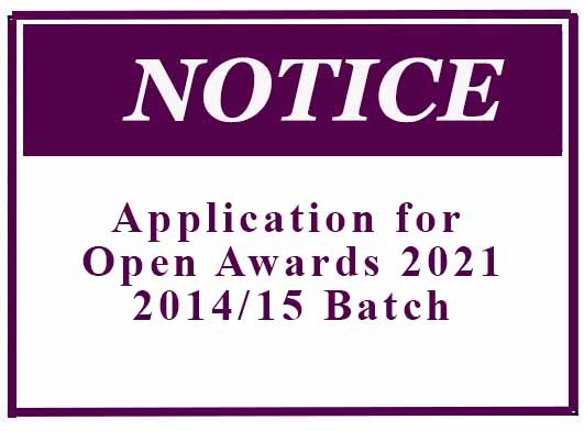 Application for Open Awards 2021 – 2014/15 Batch