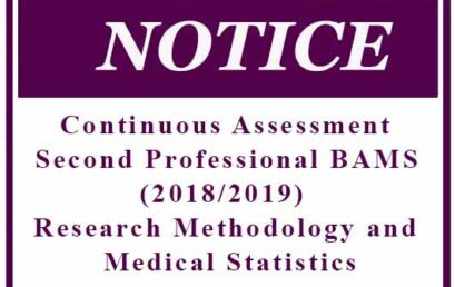 Continuous Assessment – Second Professional BAMS (2018/2019) Research Methodology and Medical Statistics