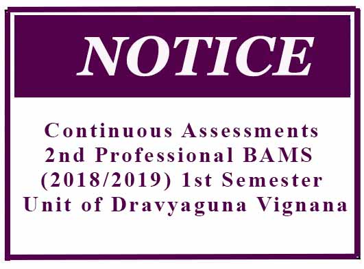 Continuous Assessments 2nd Professional BAMS 2018 2019 1 st