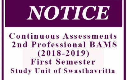 Continuous Assessments (CA)- 2nd Professional BAMS (2018-2019) First Semester – Study Unit of Swasthavritta