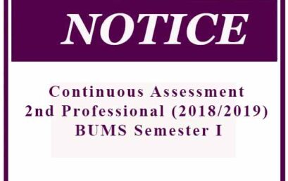 Continuous Assessment 2nd Professional (2018/2019) BUMS Semester I