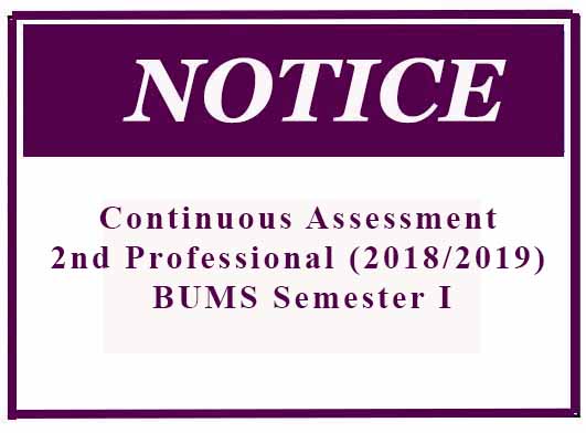 Continuous Assessment 2nd Professional (2018/2019) BUMS Semester I