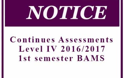 Continues Assessments: Level IV 2016/2017 1st semester BAMS