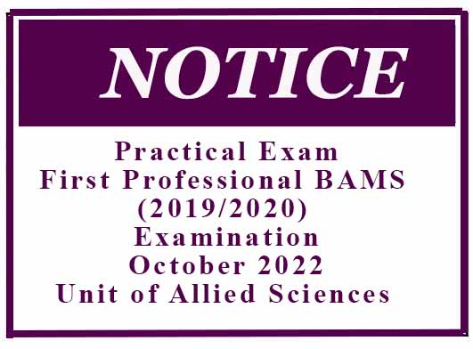 Practical Exam: First Professional BAMS (2019/2020) Examination- October 2022,Unit of Allied Sciences