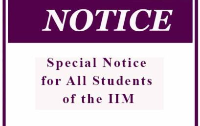 Special Notice for All Students of the IIM