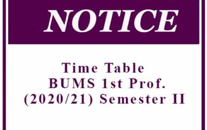 Time Table : BUMS 1st Prof.(2020/21) Semester II