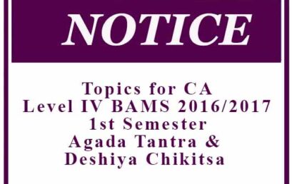 Topics for CA: Level IV BAMS 2016/2017 1st Semester Agada Tantra & Deshiya Chikitsa