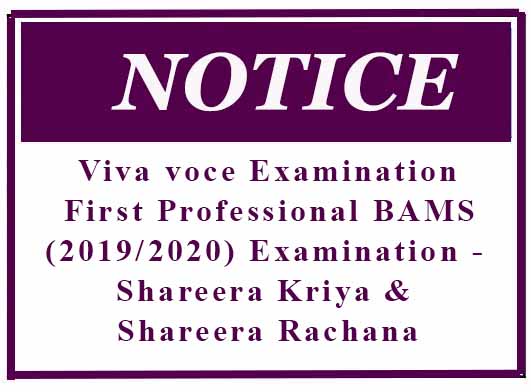 Viva voce Examination: First Professional BAMS (2019/2020) Examination – Shareera Kriya & Shareera Rachana