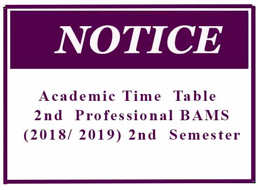 Academic Time – Table : 2nd  Professional BAMS (2018/ 2019) 2nd  Semester