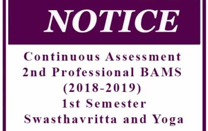 Continuous Assessment -2nd Professional BAMS (2018-2019) 1st Semester – Swasthavritta and Yoga