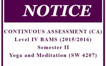 CONTINUOUS ASSESSMENT (CA):Level IV BAMS (2015/2016) Semester II -Yoga and Meditation (SW 4207)