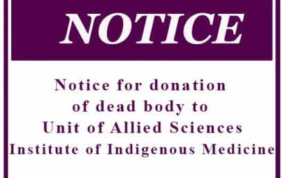 Notice for donation of dead body to Unit of Allied Sciences, Institute of Indigenous Medicine