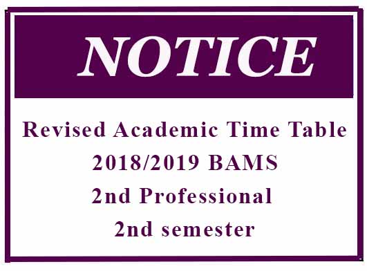 Revised Academic Time Table- 2018/2019 BAMS 2nd Professional 2nd semester