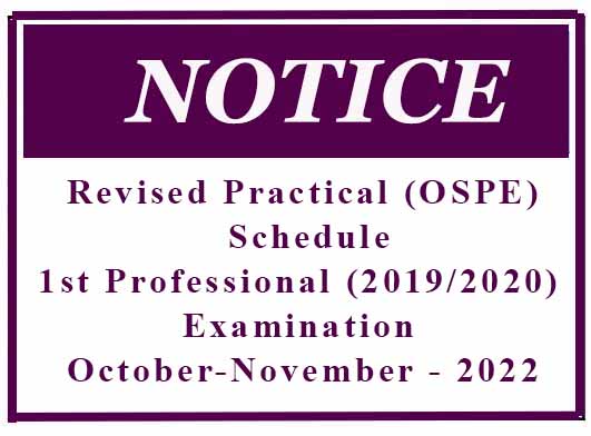 Revised Practical (OSPE) Schedule: 1st Professional (2019/2020) Examination October-November – 2022