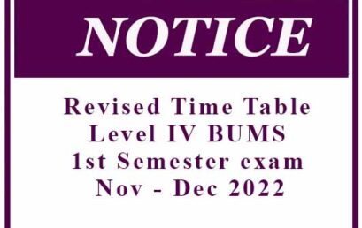 Revised Exam Time Table: Level IV BUMS First Semester Exam: Annual Batch 2016/17