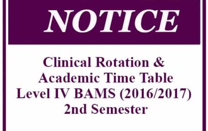 Clinical Rotation & Academic Time Table:Level IV BAMS (2016/2017) 2nd Semester