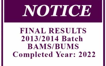 FINAL RESULTS 2013/2014 Batch  BAMS/BUMS Completed Year: 2022