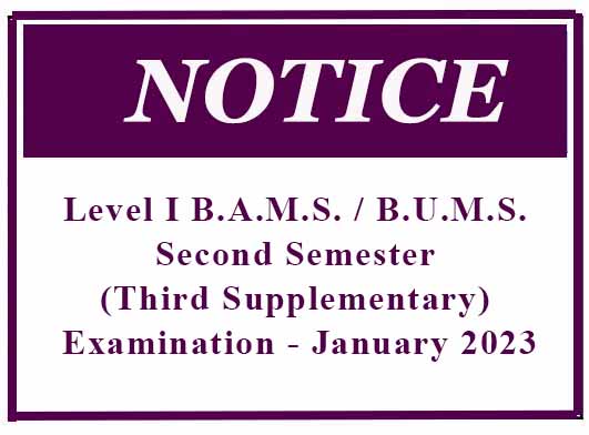 Level I B.A.M.S. / B.U.M.S. Second Semester (Third Supplementary) Examination – January 2023