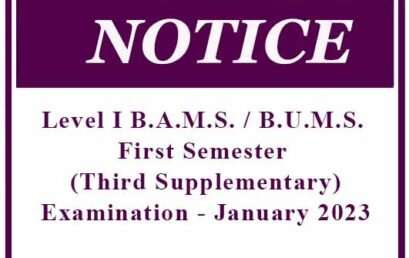 Level I B.A.M.S. / B.U.M.S. First Semester (Third Supplementary) Examination – January 2023