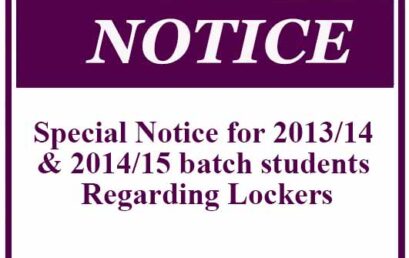 Special Notice for 2013/14 & 2014/15 batch students: Regarding Lockers