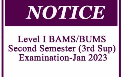 Level I BAMS/BUMS Second Semester (3rd Sup) Examination-Jan 2023