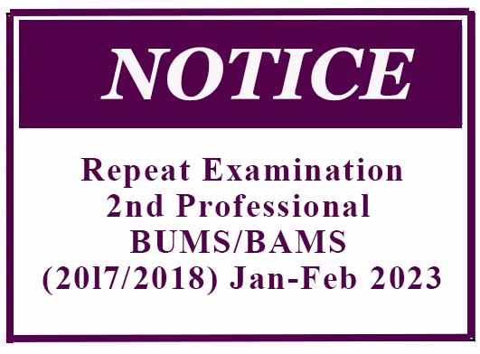 Repeat Examination: 2nd Professional BUMS/BAMS (20l7/2018) Jan-Feb 2023