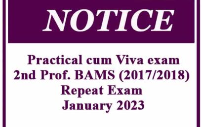 Practical cum Viva exam: 2nd Professional BAMS (2017/2018) Repeat Exam – January 2023