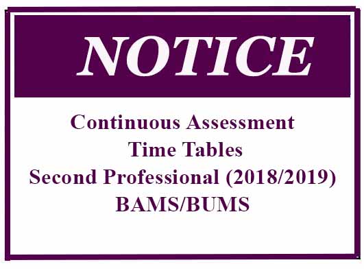 Continuous Assessment Time Tables: Second Professional (2018/2019) BAMS/BUMS