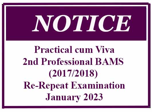 Practical cum Viva: 2nd Professional BAMS (2017/2018) Re-Repeat Examination – January 2023