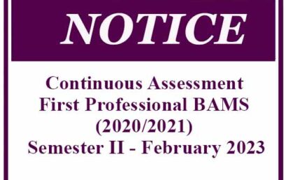 Continuous Assessment – First Professional BAMS (2020/2021) Semester II – February 2023