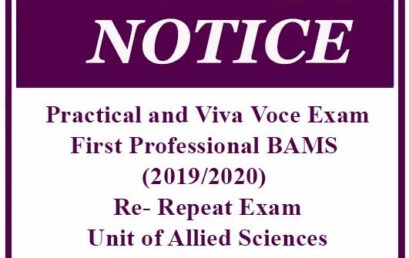 Practical and Viva Voce Exam-First Professional BAMS (2019/2020) Re- Repeat Exam: Unit of Allied Sciences