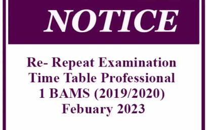 Re- Repeat Examination Time Table Professional 1 BAMS (2O19/2020) – Febuary 2023