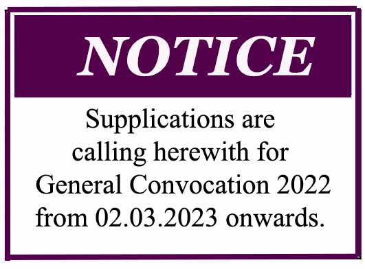 Supplications are calling herewith for General Convocation  2022 from 02.03.2023 onwards.