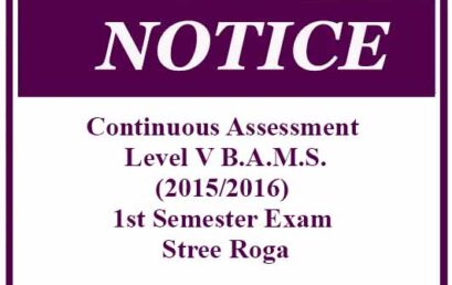Continuous Assessment – Level V B.A.M.S. (2015/2016) 1st Semester Exam – Stree Roga