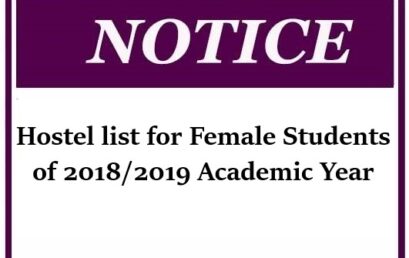 Hostel list for Female Students of 2018/2019 Academic Year