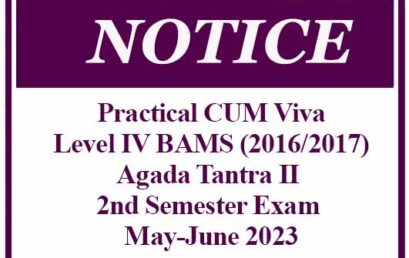 Practical CUM Viva: Level IV BAMS (2016/2017) 2nd Semester Exam Agada Tantra II – May-June 2023