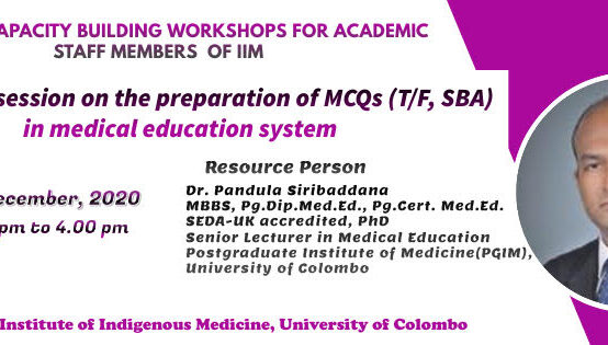 Interactive Session on the preparation of MCQs (T/F,SBA) in medical education system