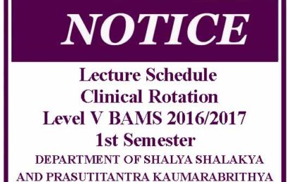 Lecture Schedule /Clinical Rotation : Level V BAMS 2016/2017-1st Semester