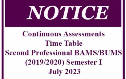 Revised Continuous Assessments Time Table : Second Professional BAMS/BUMS (2019/2020) Semester I July 2023